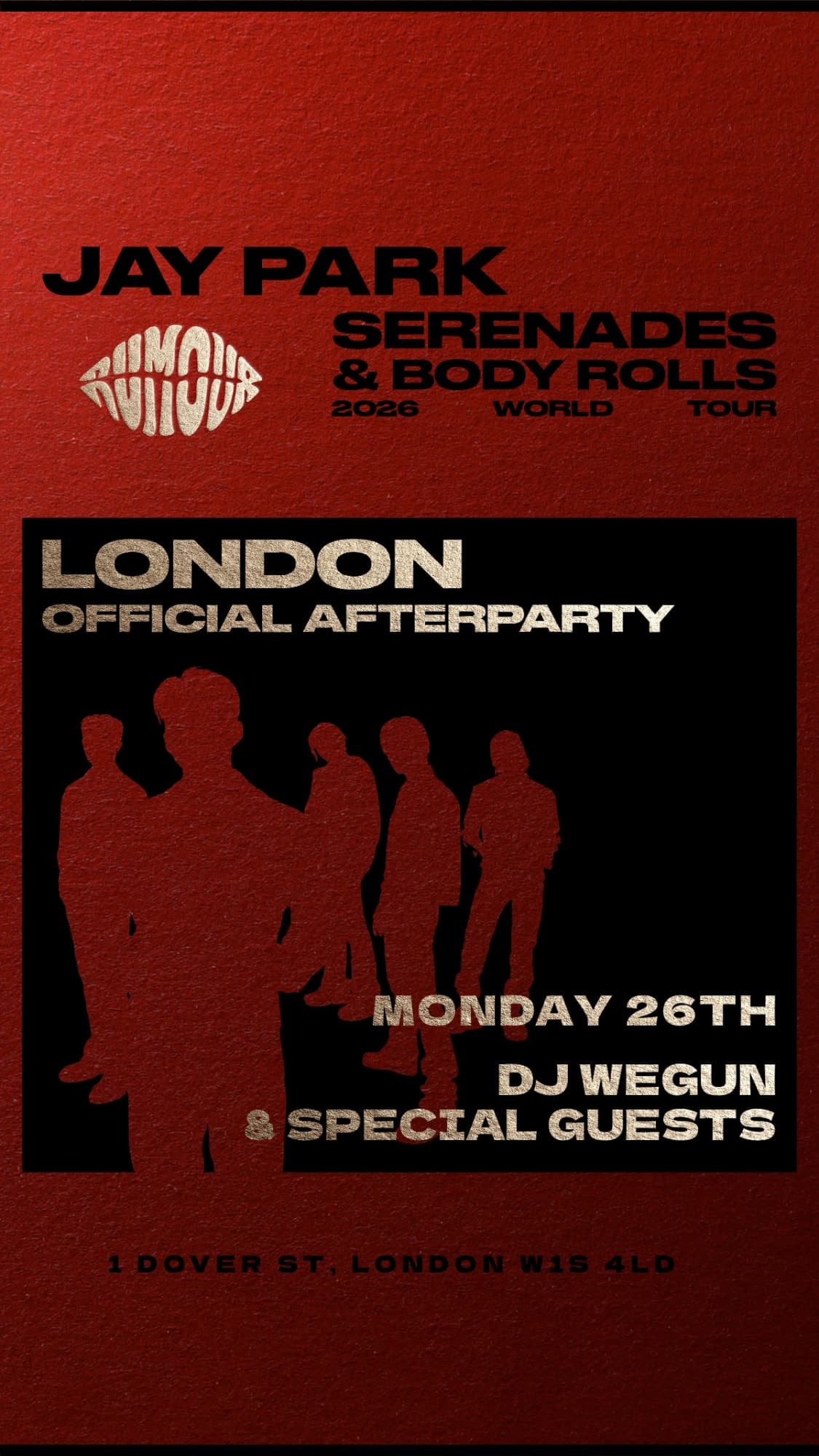 Jay Park Serenades & Body Rolls 2026 World Tour, official London afterparty at Rumour on Monday 26 October with DJ Wegun